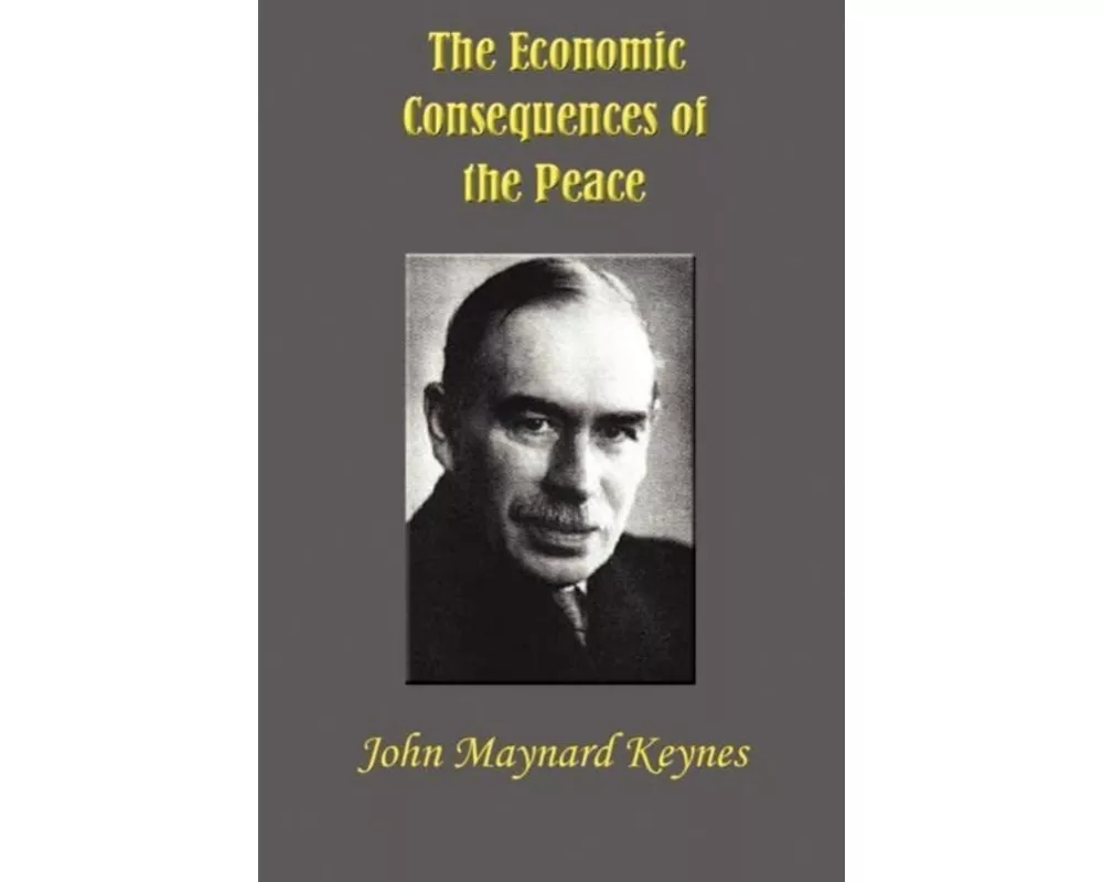 The Economic Consequences of the Peace