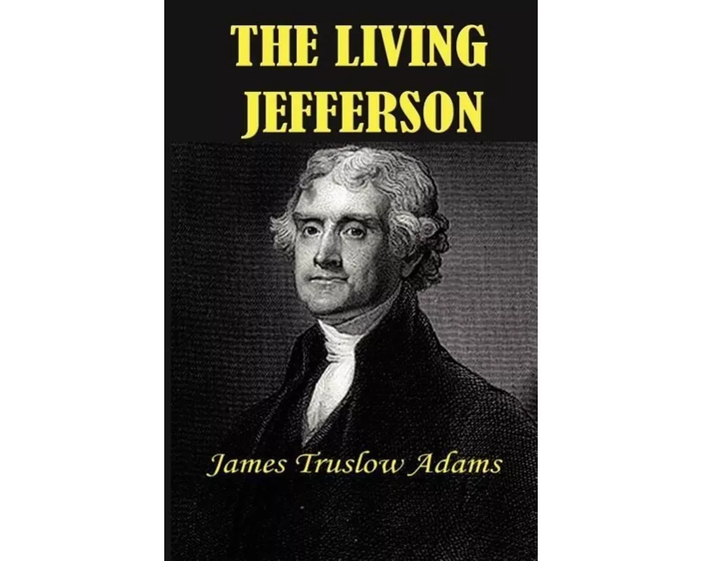 The Living Jefferson