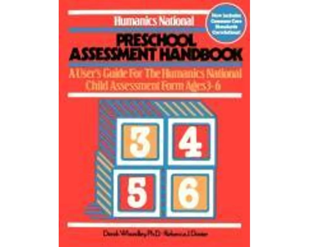 Humanics National Preschool Assessment Handbook: A User's Guide to the Humanics National Child Assessment Form - Ages 3 to 6