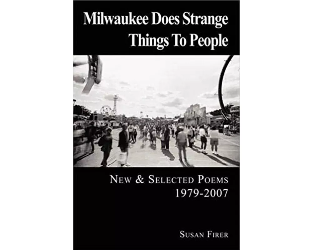 Milwaukee Does Strange Things to People