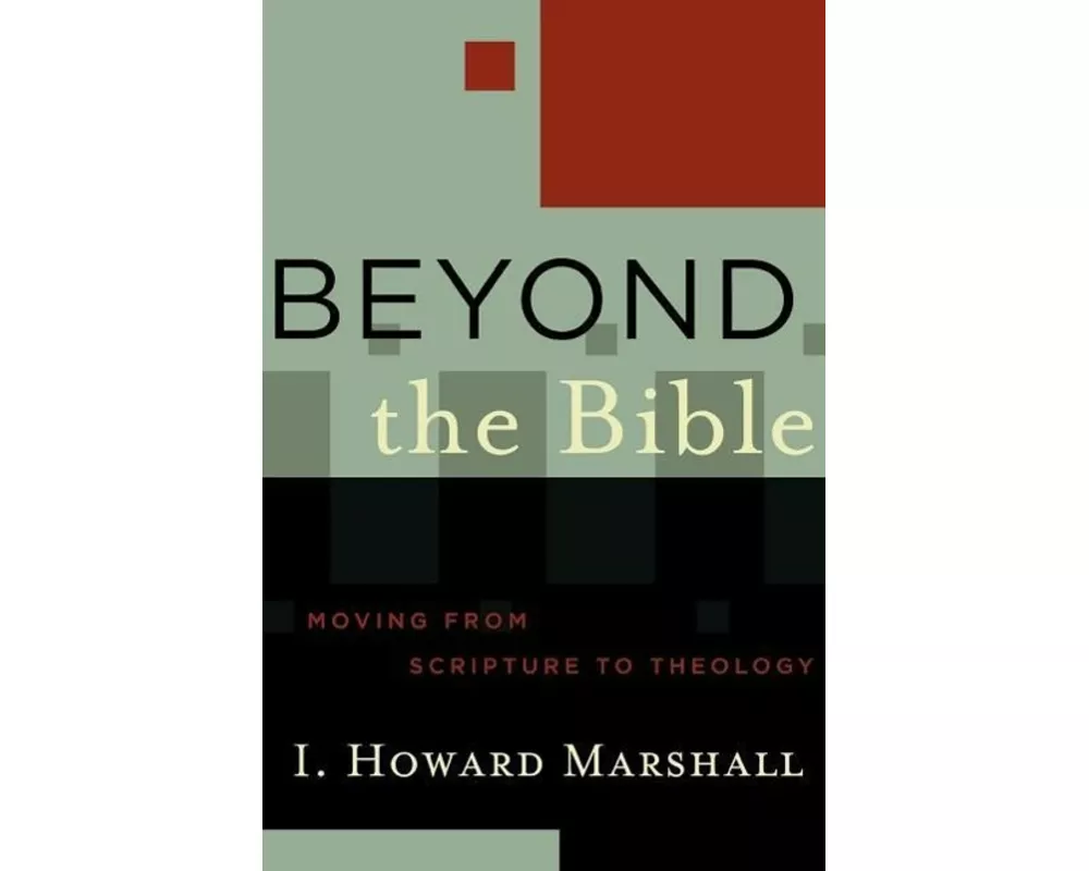 Beyond the Bible