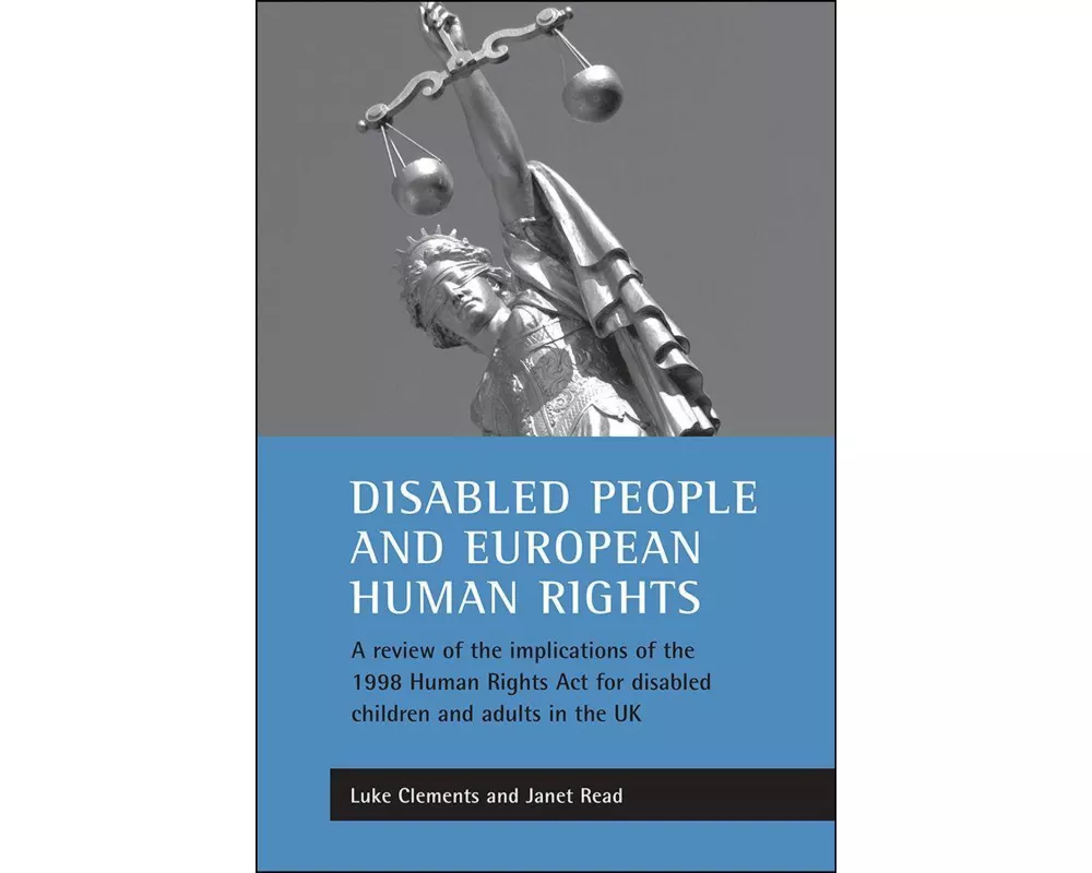 Disabled People and European Human Rights