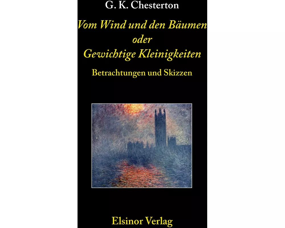 Vom Wind und den Bäumen oder Gewichtige Kleinigkeiten