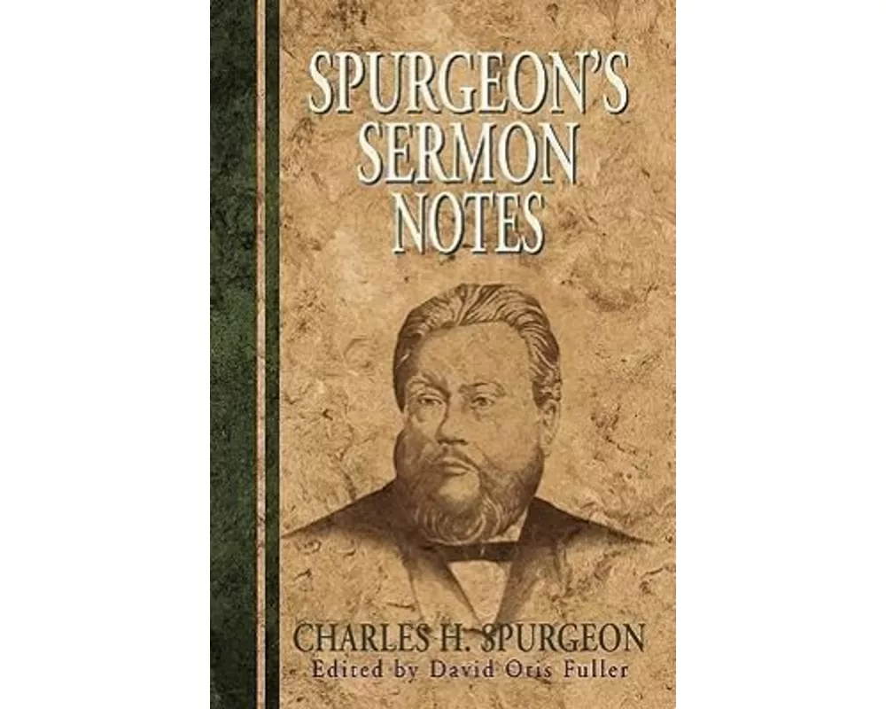 Spurgeon's Sermon Notes