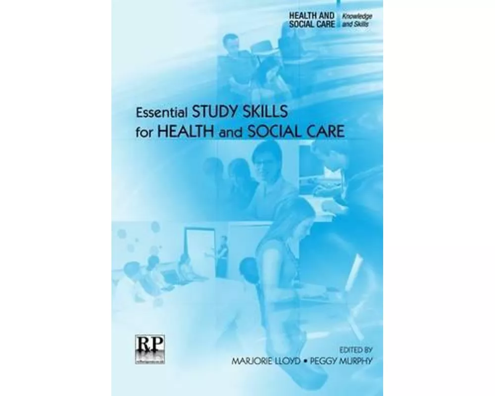 Essential Study Skills for Health and Social Care