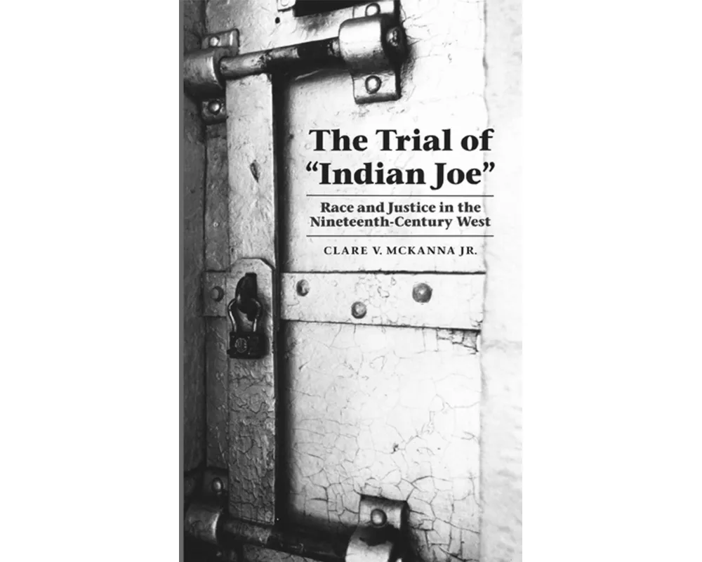 The Trial of Indian Joe