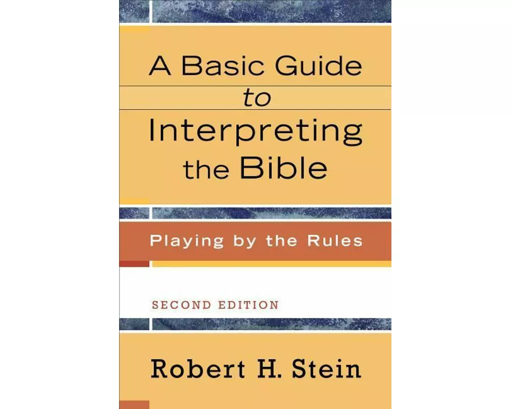 A Basic Guide to Interpreting the Bible
