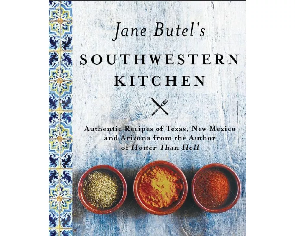 Jane Butel's Southwestern Kitchen