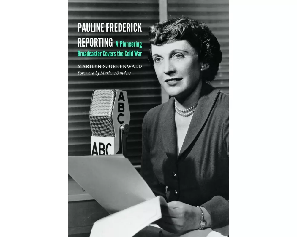 Pauline Frederick Reporting