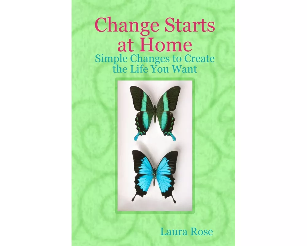 Change Starts at Home
