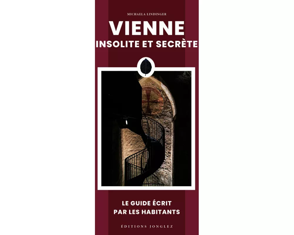 Vienne insolite et secrète