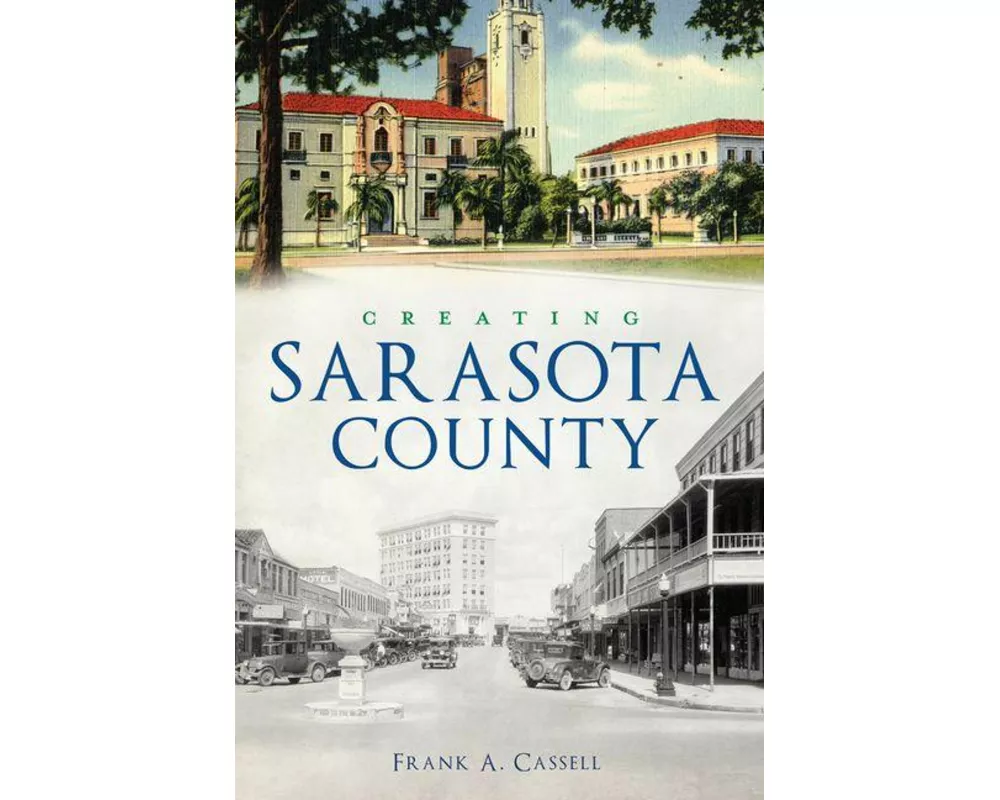 Creating Sarasota County