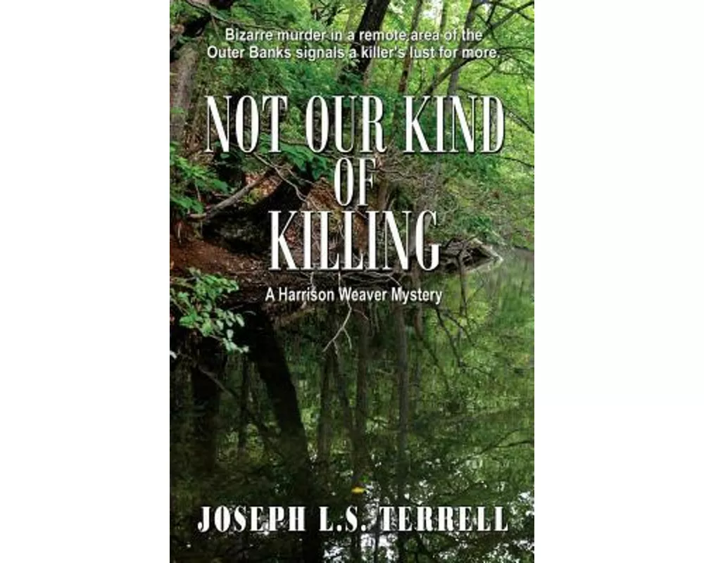 Not Our Kind of Killing