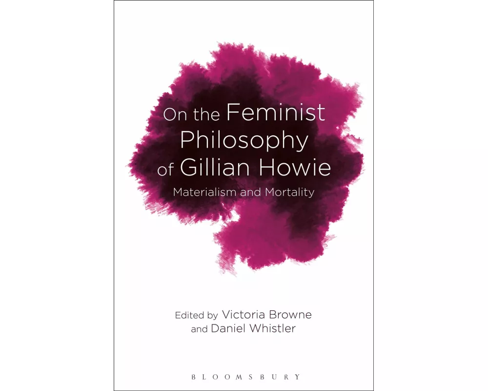 On the Feminist Philosophy of Gillian Howie