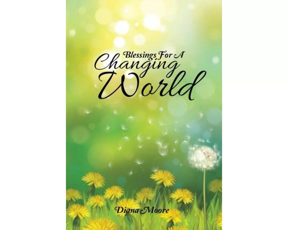 Blessings For A Changing World