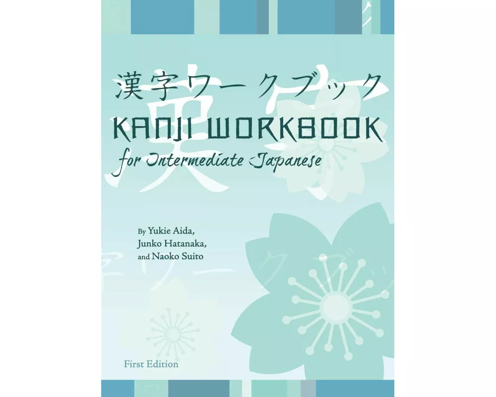 Kanji Workbook for Intermediate Japanese