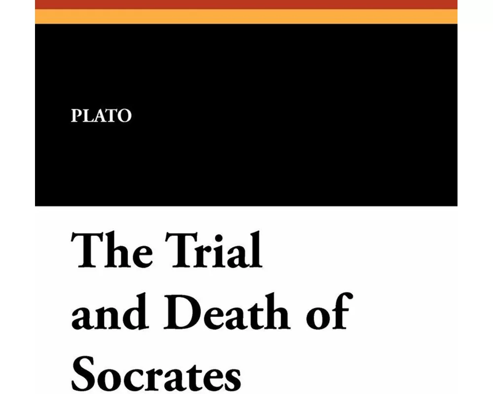 The Trial and Death of Socrates