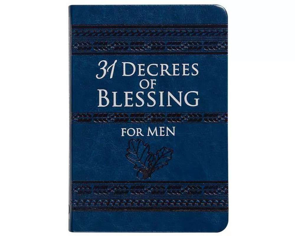 31 Decrees of Blessing for Men