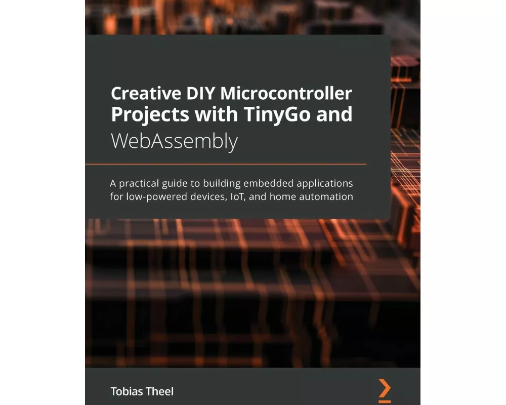 Creative DIY Microcontroller Projects with TinyGo and WebAssembly