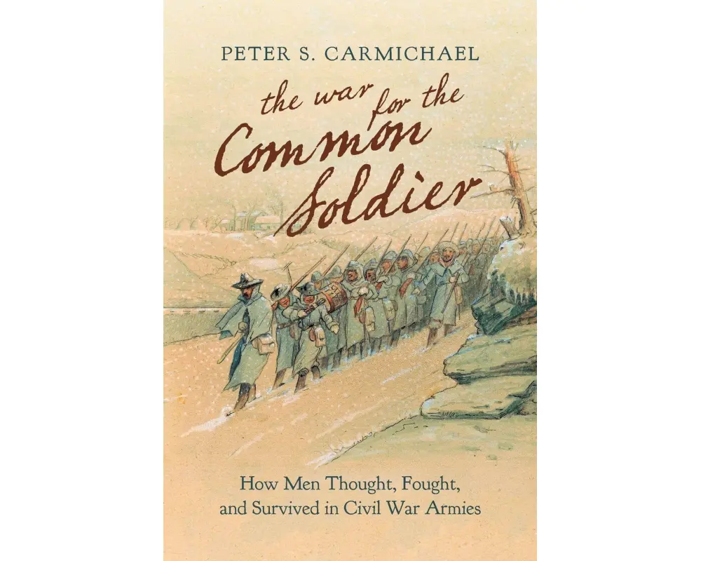 The War for the Common Soldier