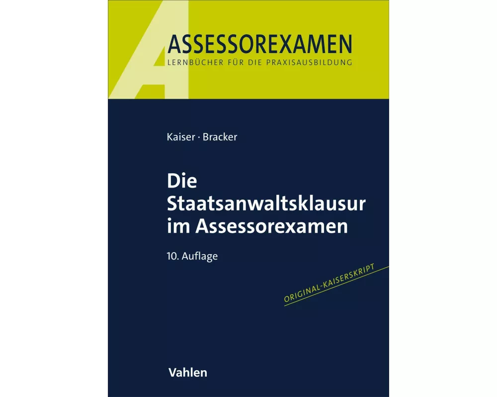 Die Staatsanwaltsklausur im Assessorexamen