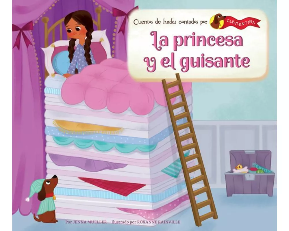 La Princesa Y El Guisante (the Princess and the Pea)