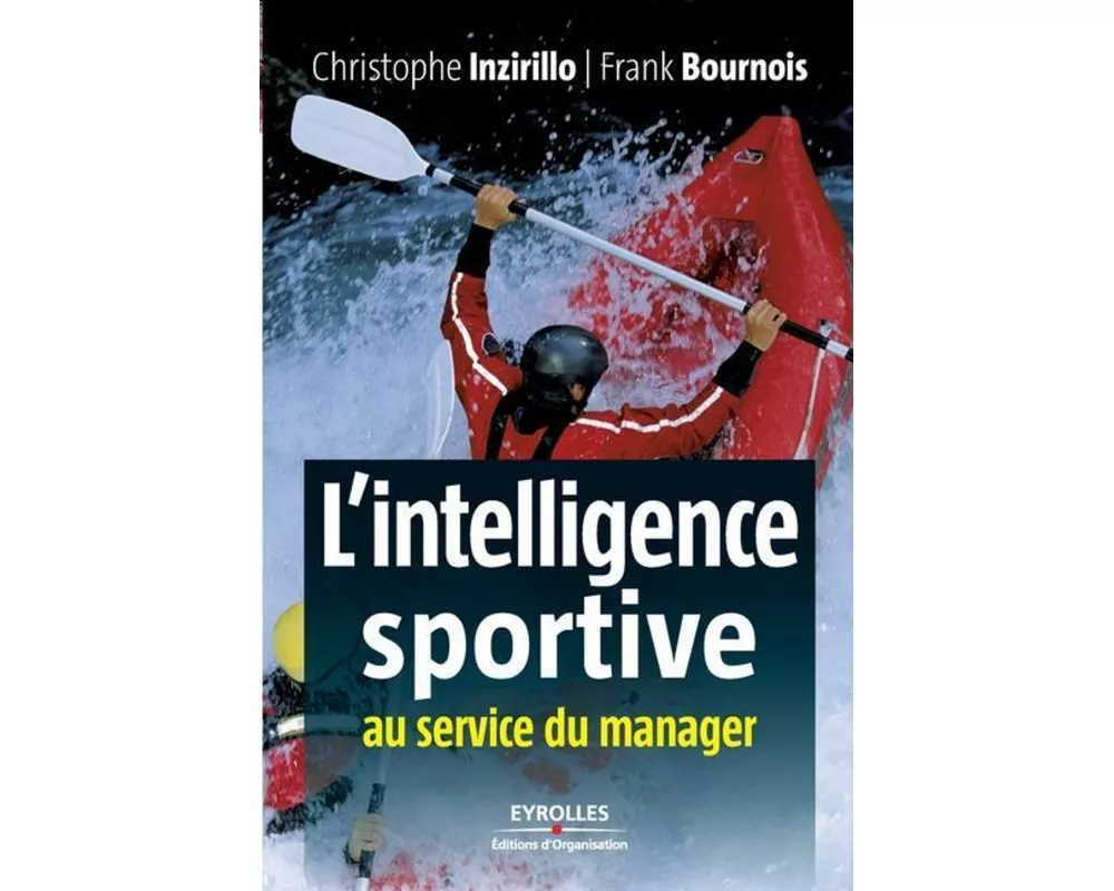 L'intelligence sportive: Au service du manager