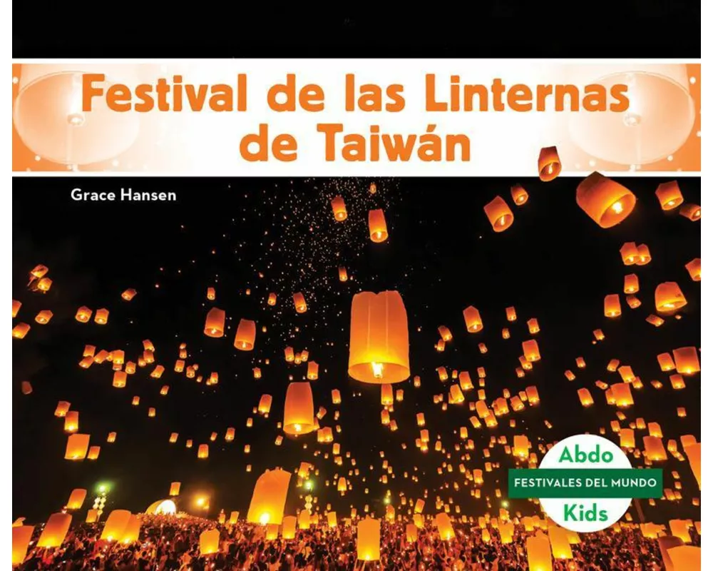 Festival de Las Linternas de Taiwán (Taiwan Lantern Festival)