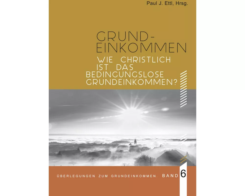 Wie christlich ist ein Bedingungsloses Grundeinkommen?