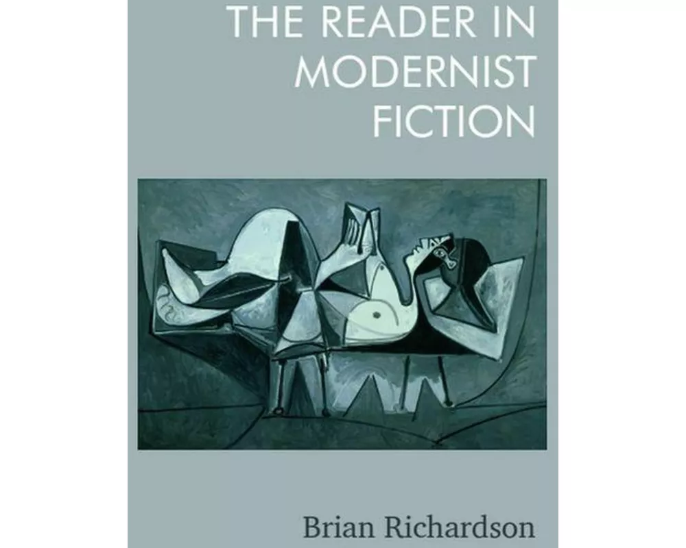 The Reader in Modernist Fiction