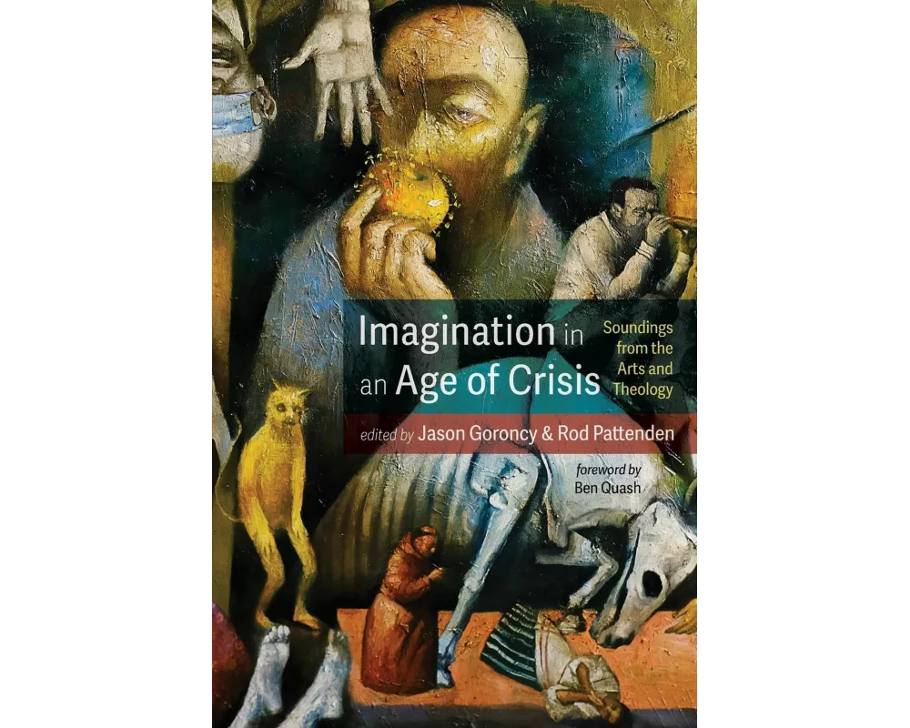 Imagination in an Age of Crisis