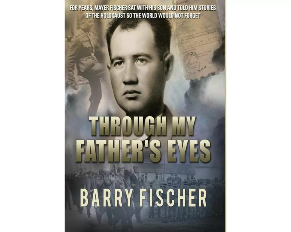 Through My Father's Eyes