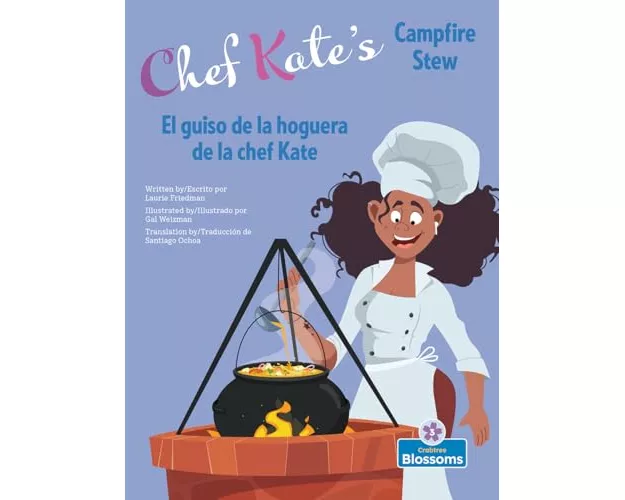 El Guiso de la Hoguera de la Chef Kate (Chef Kate's Campfire Stew) Bilingual Eng/Spa