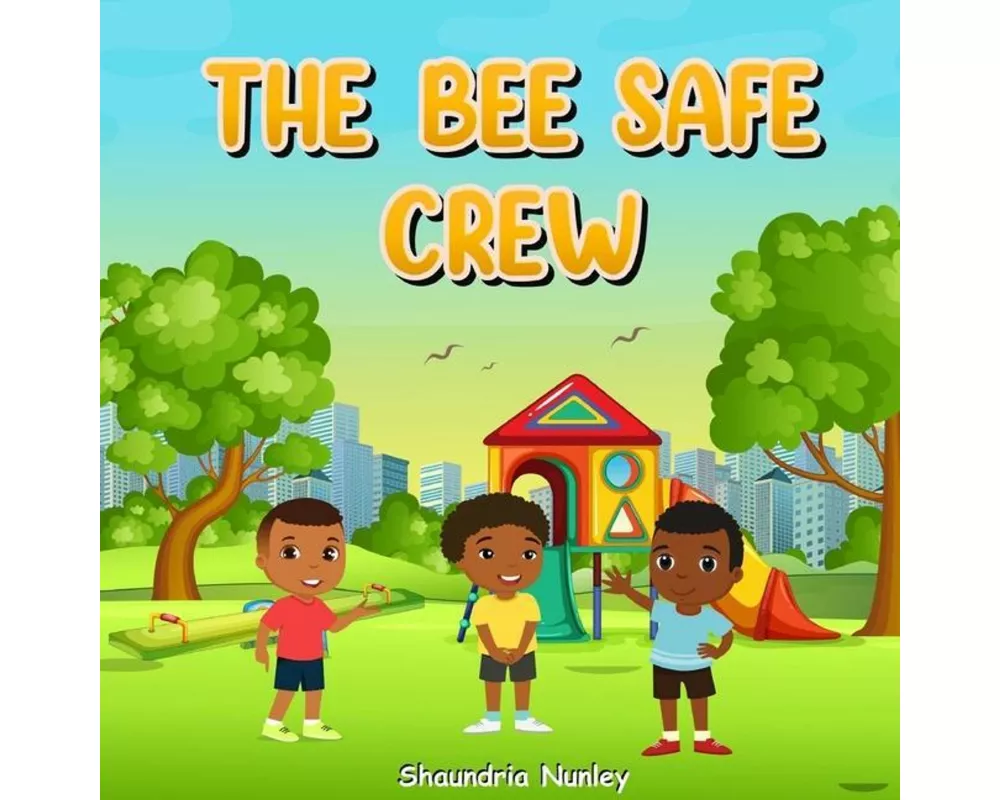The Bee Safe Crew