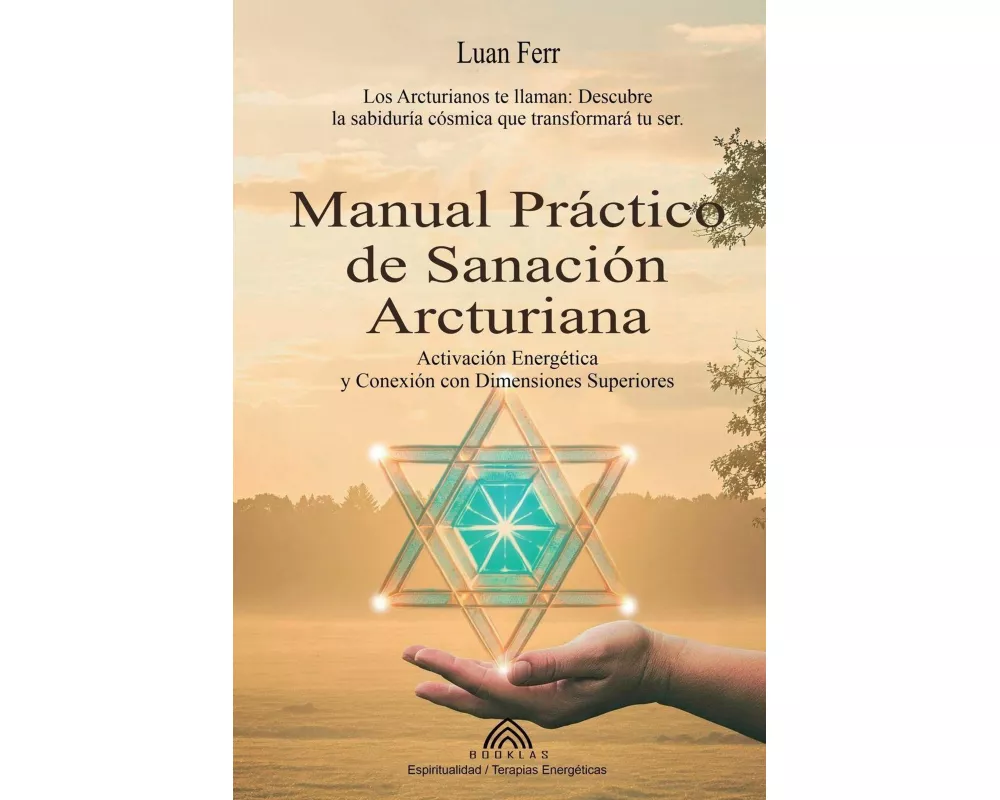 Manual Práctico de Sanación Arcturiana