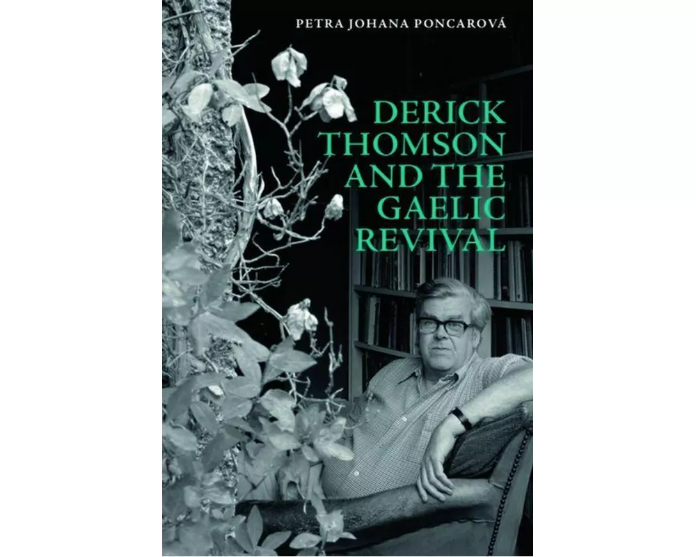 Derick Thomson and the Gaelic Revival