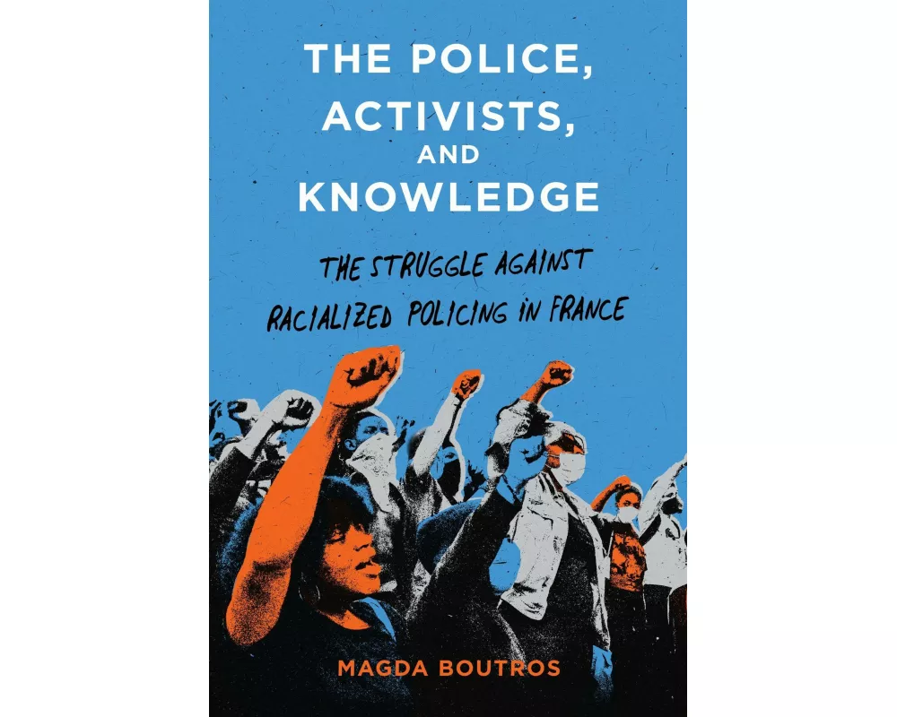 The Police, Activists, and Knowledge