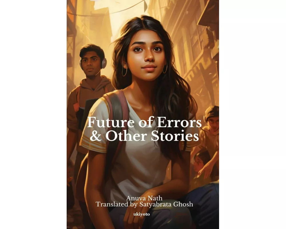 Future of Errors & Other Stories