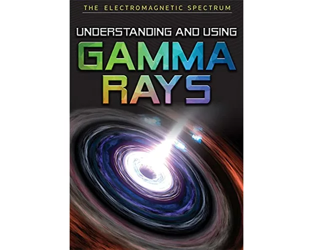 Understanding and Using Gamma Rays