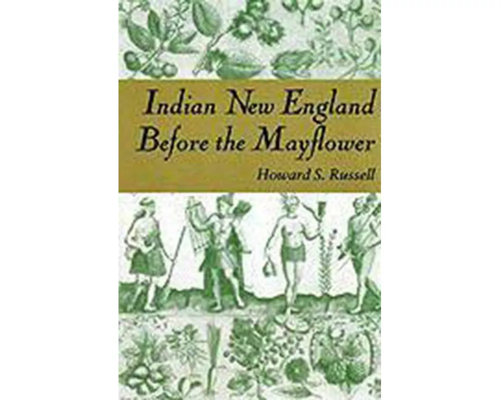 Indian New England Before the Mayflower