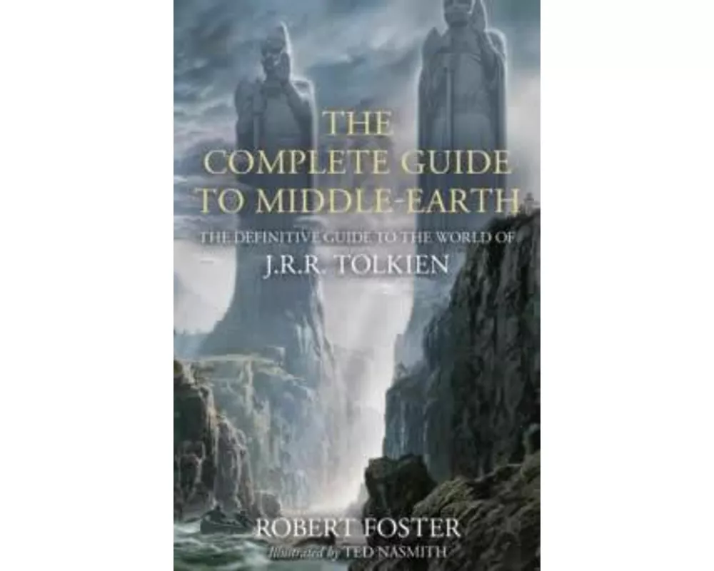 The Complete Guide to Middle-earth