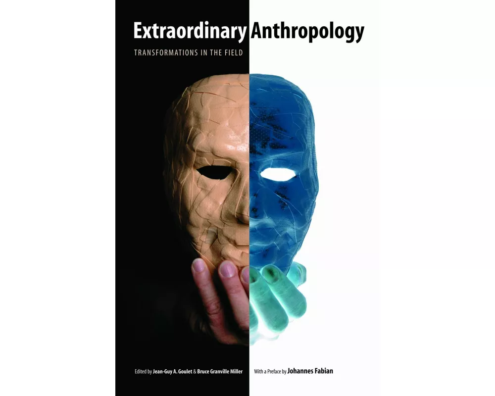 Extraordinary Anthropology