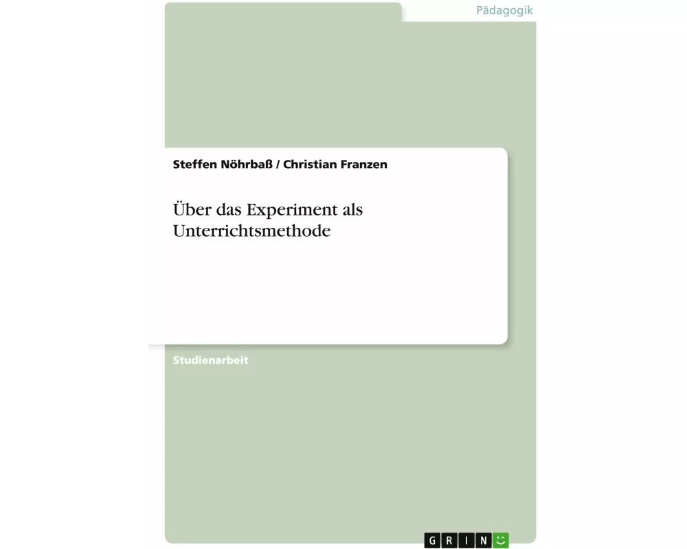 Über das Experiment als Unterrichtsmethode