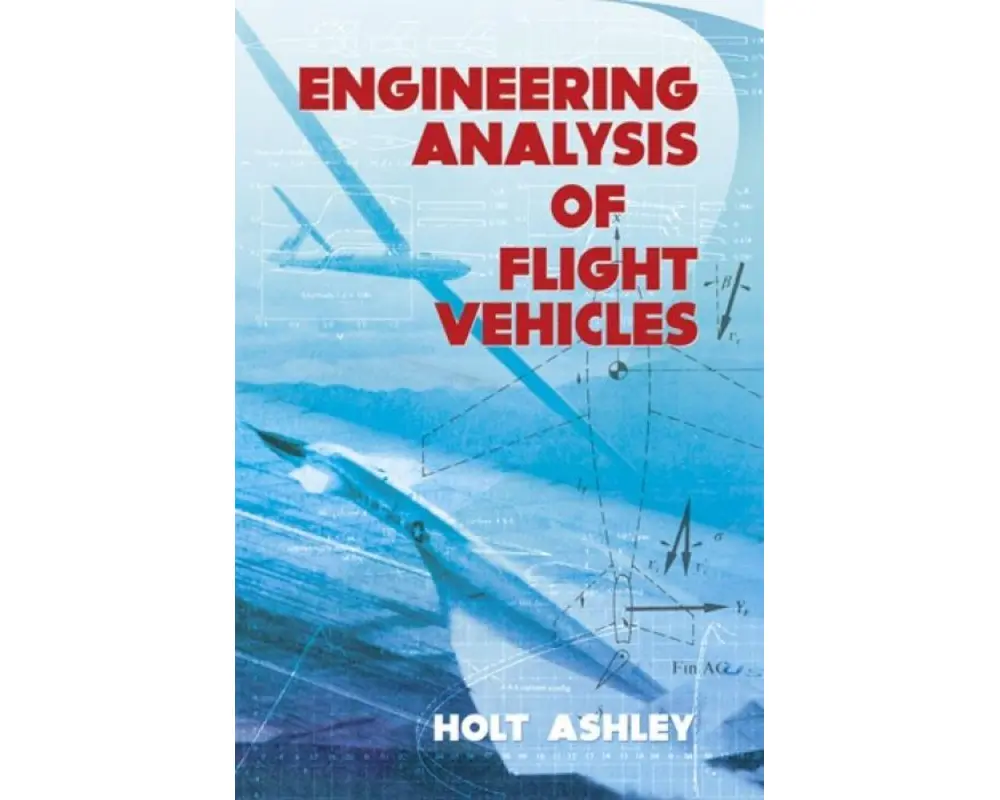 Engineering Analysis of Flight Vehicles