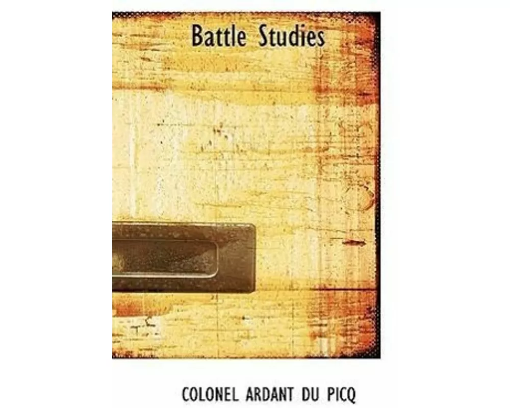 Battle Studies