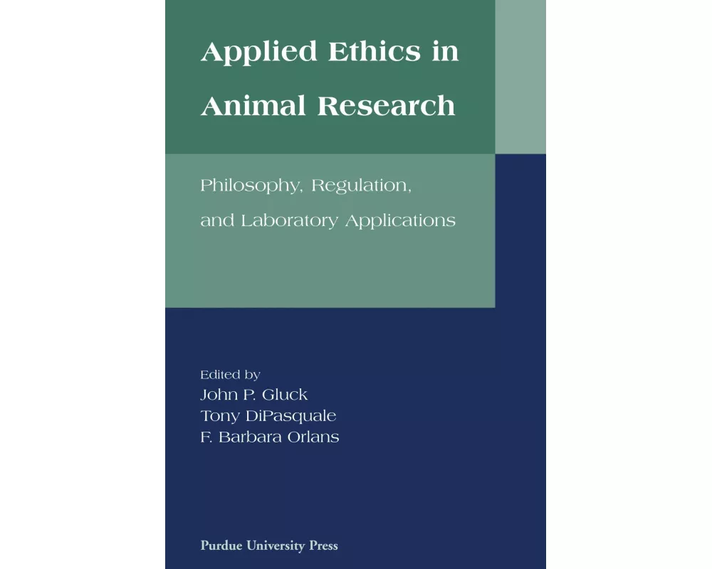 Applied Ethics in Animal Research