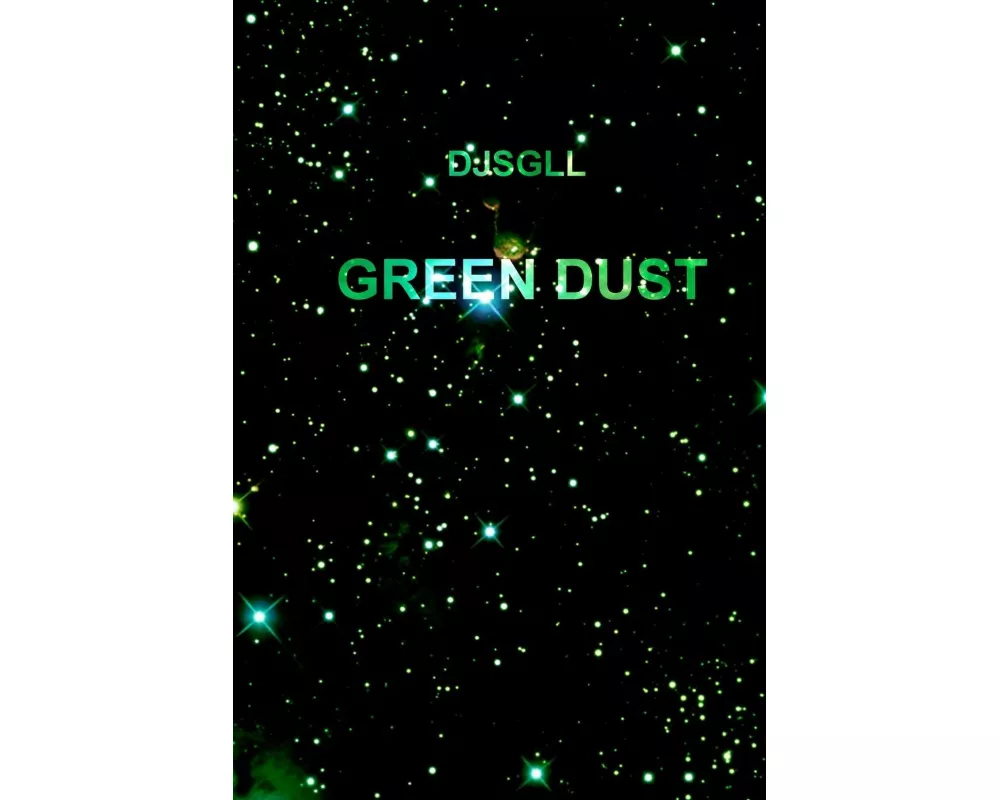 Green Dust