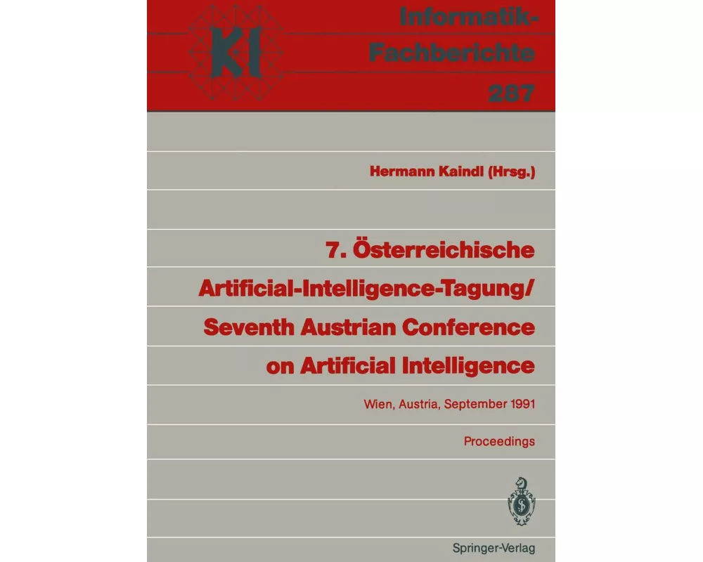 7. Österreichische Artificial-Intelligence-Tagung / Seventh Austrian Conference on Artificial Intelligence