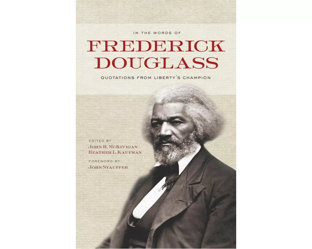 In the Words of Frederick Douglass