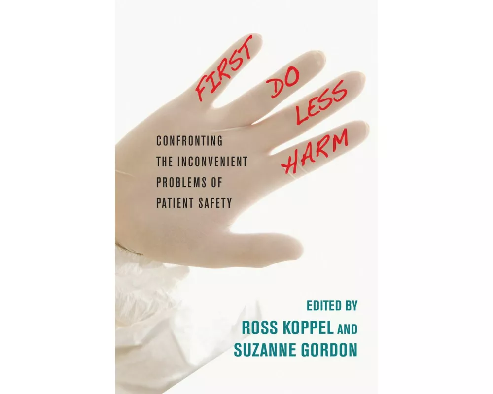 First, Do Less Harm